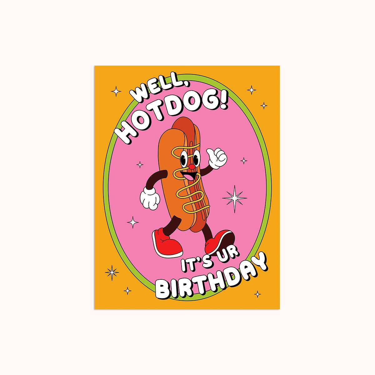 Well, Hotdog! It's Your Birthday - Birthday Card